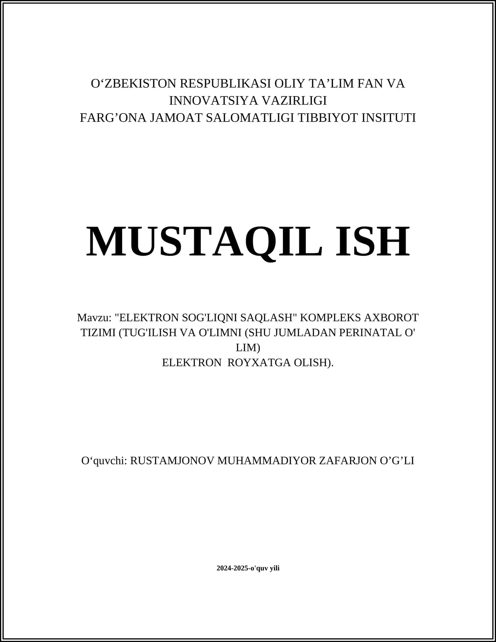 "ELEKTRON SOG'LIQNI SAQLASH" KOMPLEKS AXBOROT TIZIMI (TUG'ILISH VA O'LIMNI (SHU JUMLADAN PERINATAL O' LIM) ELEKTRON ROYXATGA OLISH)