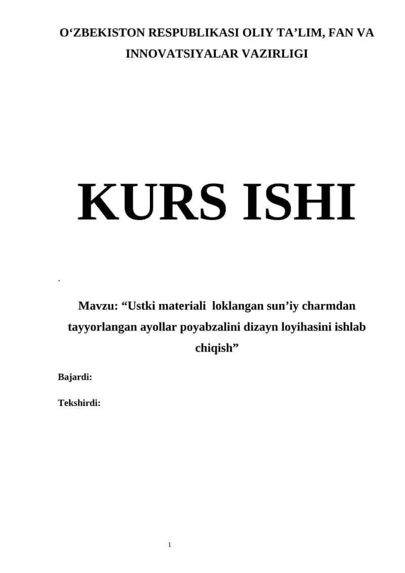 Ustki materiali  loklangan sun’iy charmdan tayyorlangan ayollar poyabzalini dizayn loyihasini ishlab  chiqish