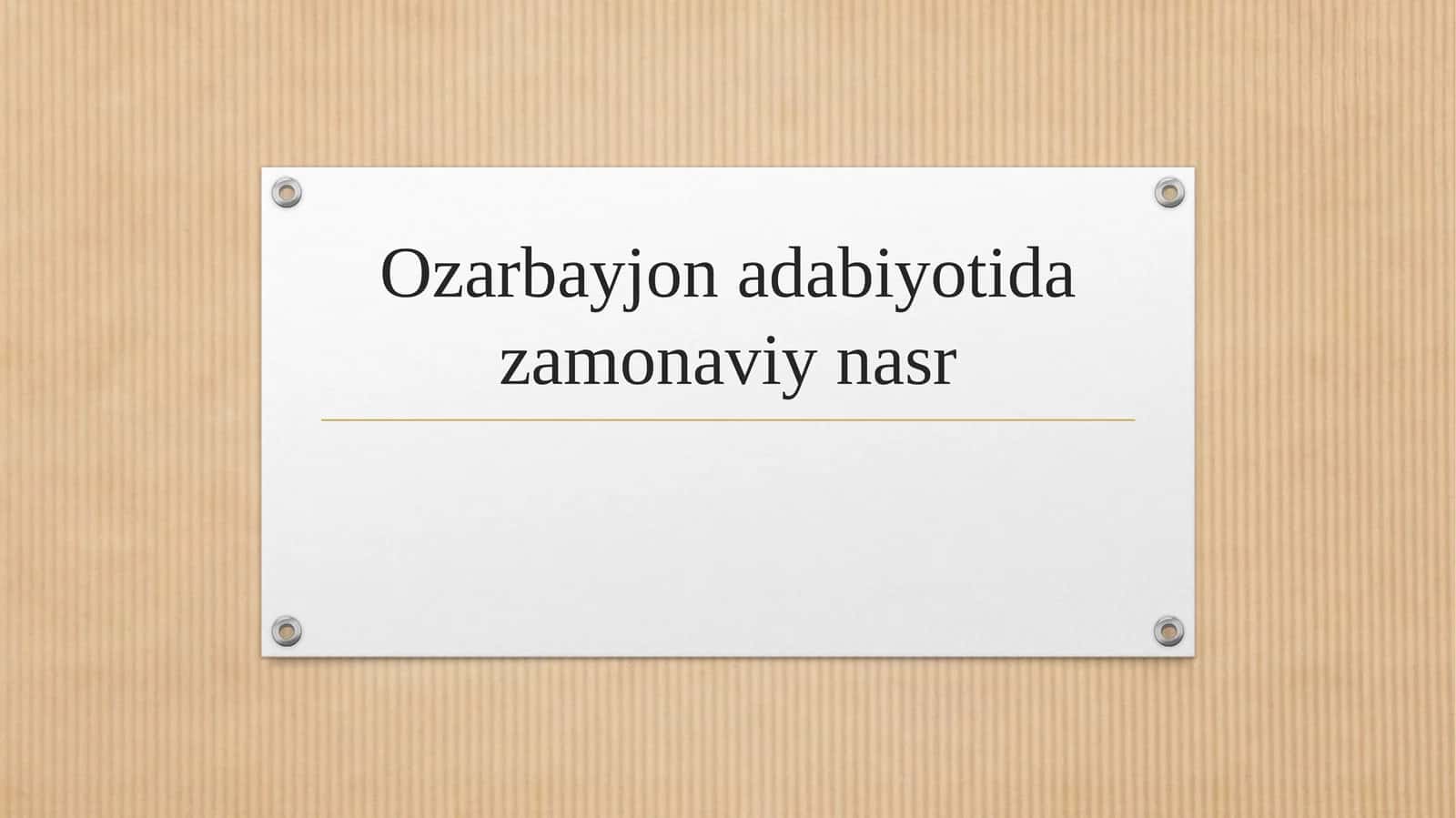 Ozarbayjon adabiyotida zamonaviy nasr