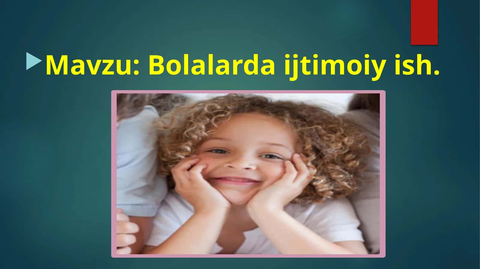Bolalarda ijtimoiy ish