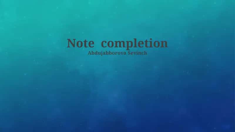 Note Completion