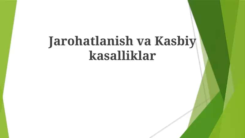 Jarohatlanish va Kasbiy kasalliklar