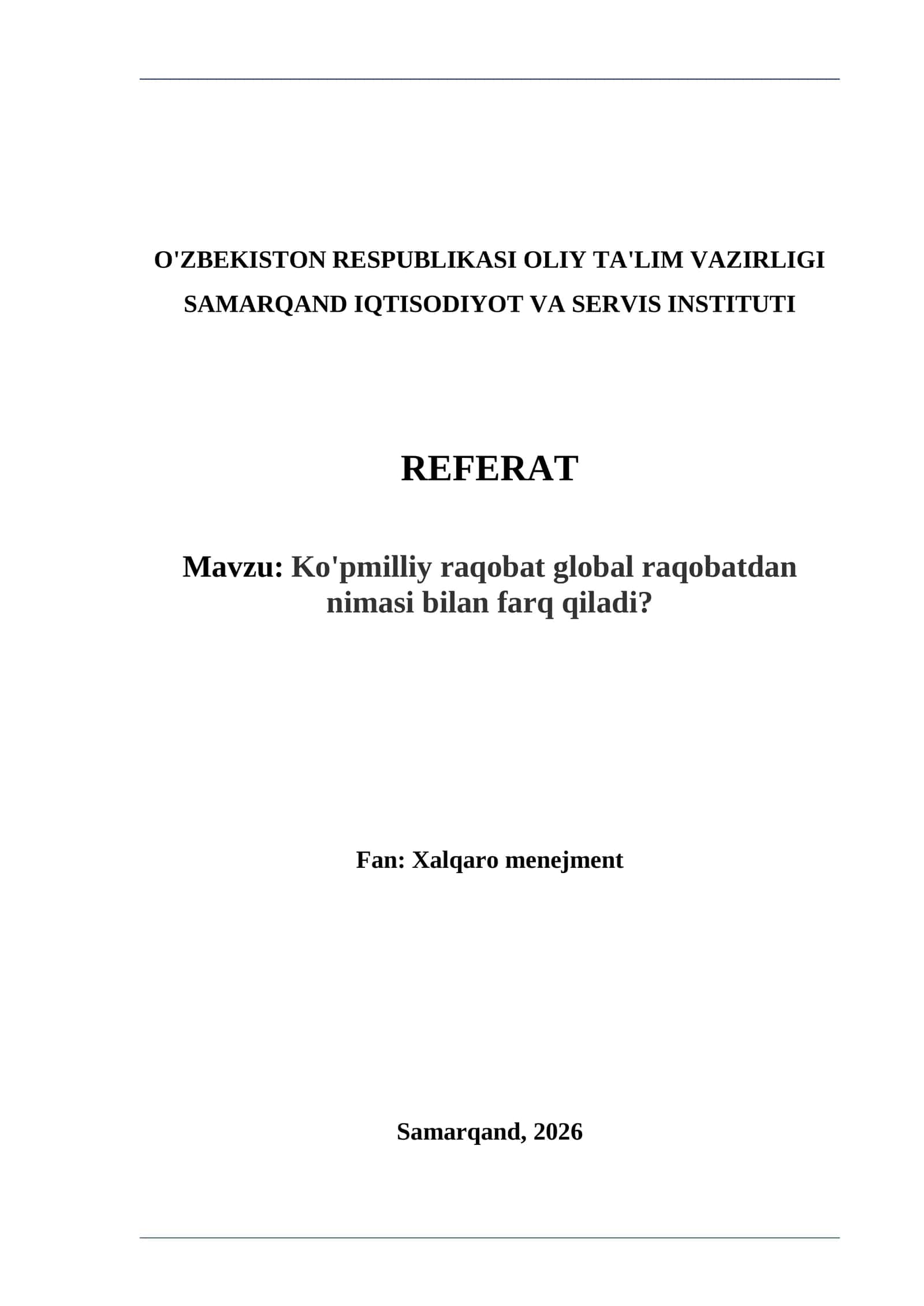 Ko'pmilliy raqobat global raqobatdan nimasi bilan farq qiladi?