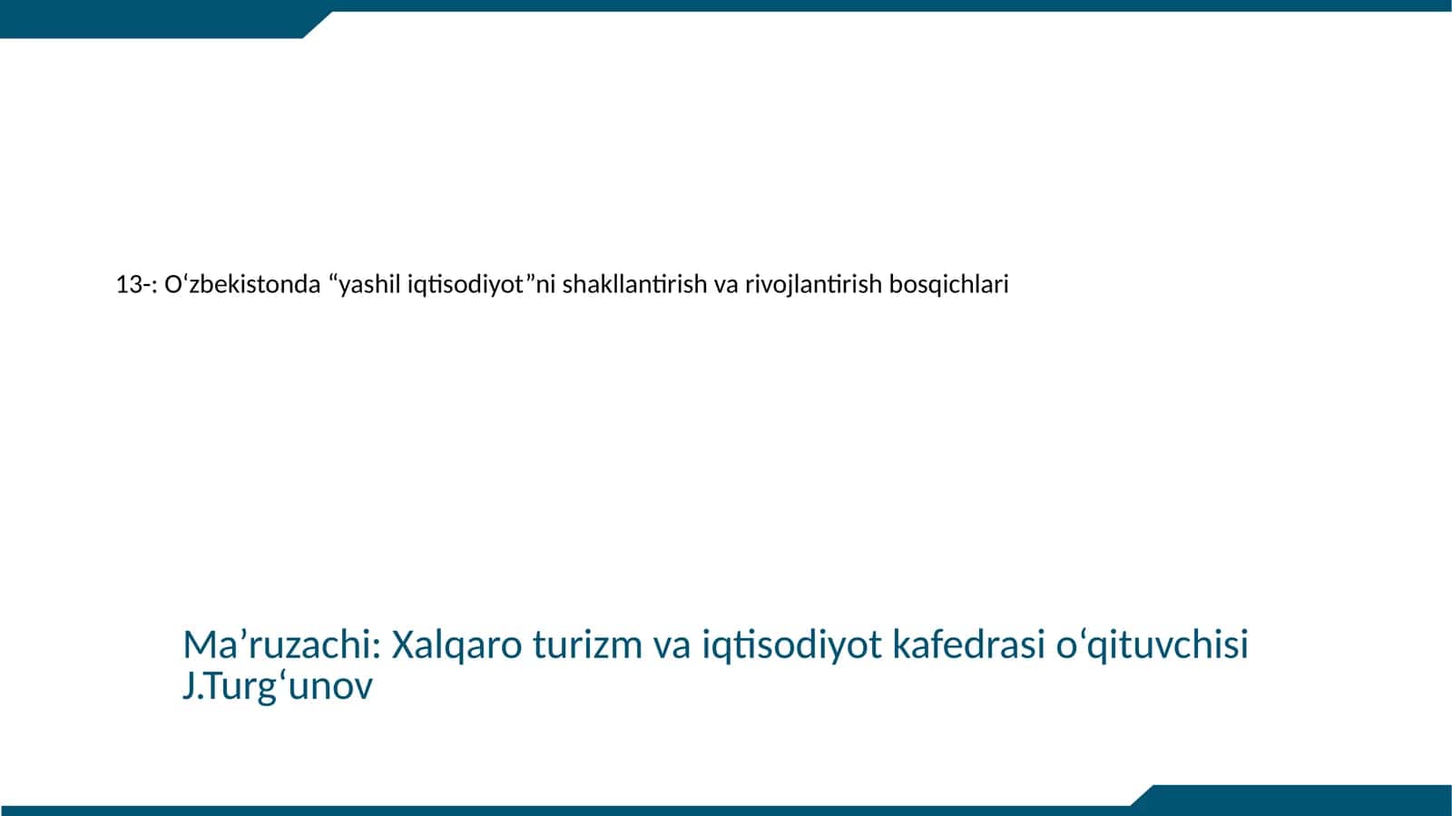 O‘zbekistonda “yashil iqtisodiyot”ni shakllantirish va rivojlantirish bosqichlari