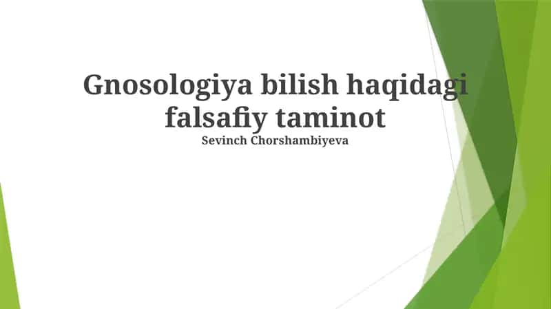 Gnosologiya bilish haqidagi falsafiy taminot