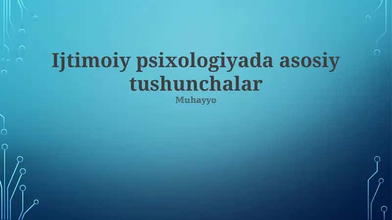 Ijtimoiy psixologiyada asosiy tushunchalar