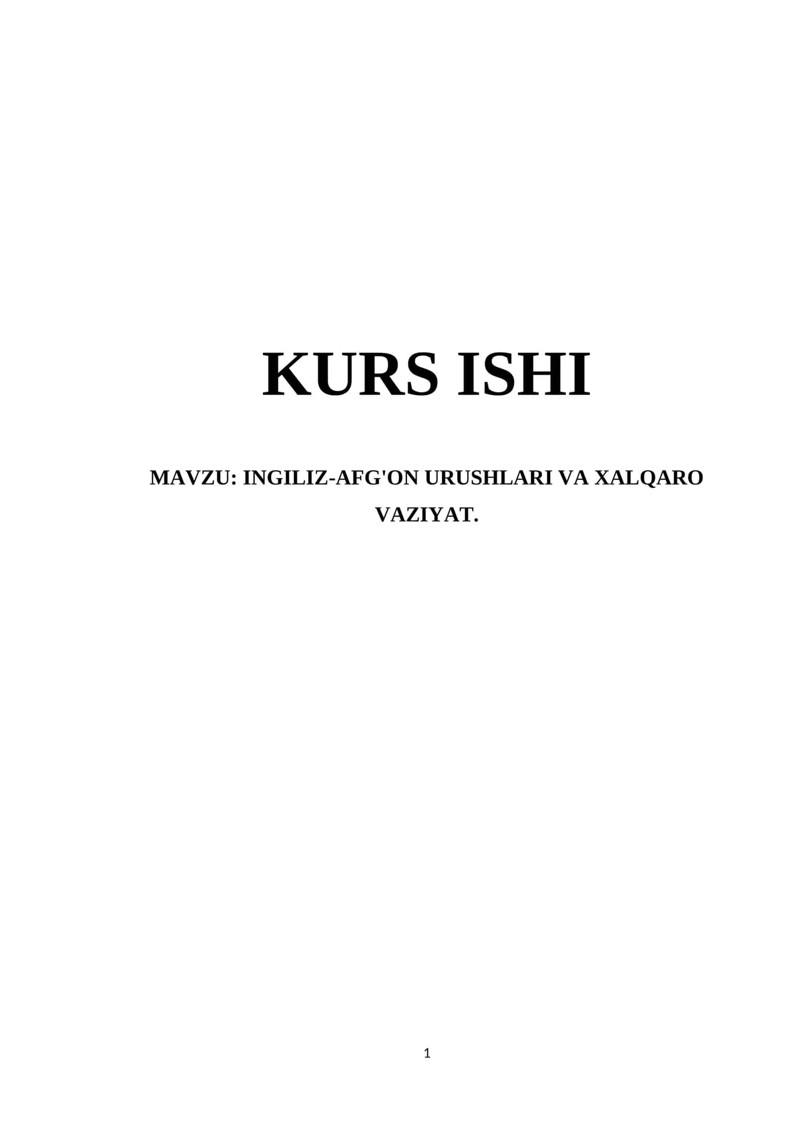 INGILIZ-AFG'ON URUSHLARI VA XALQARO VAZIYAT