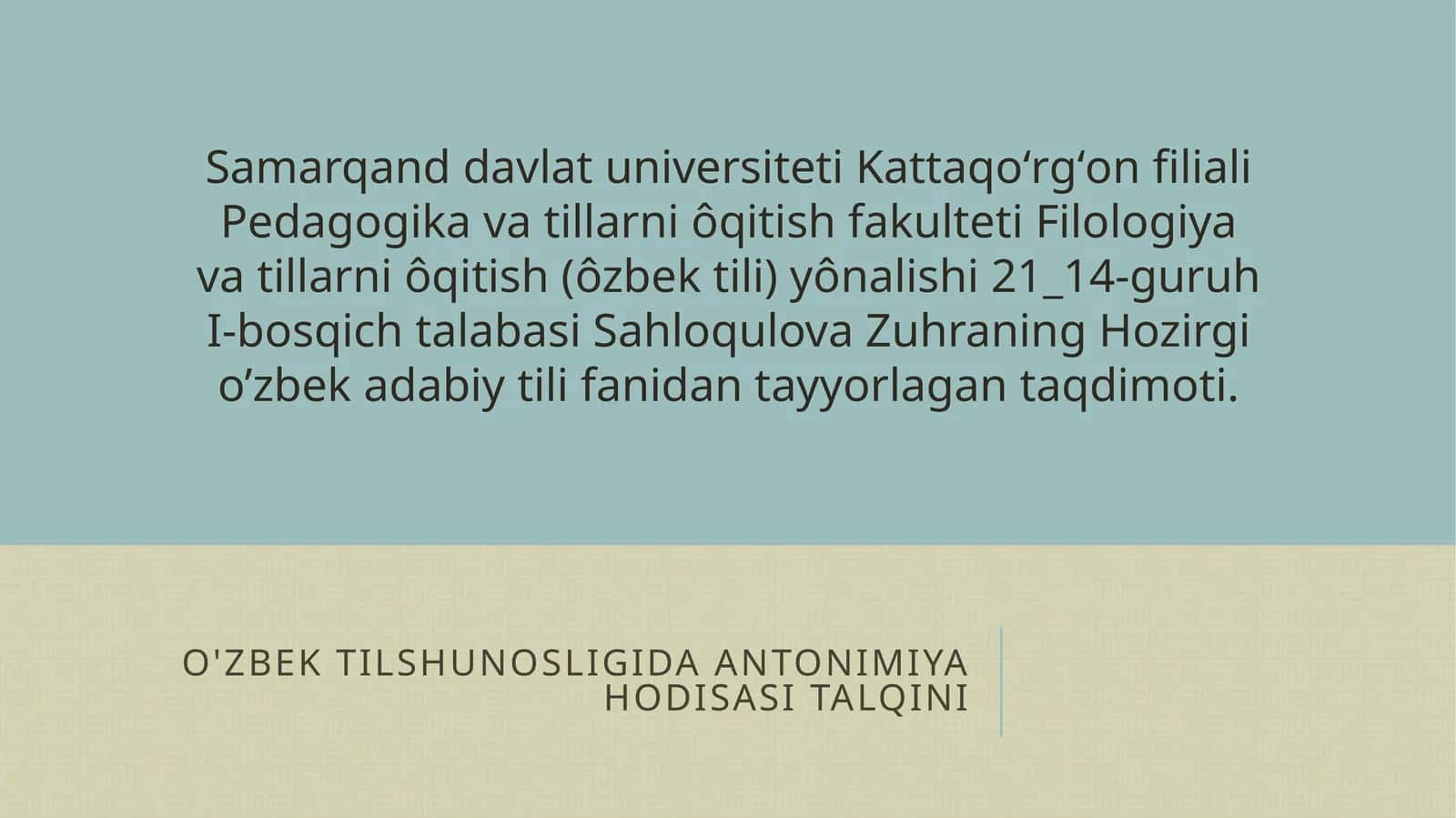 o'zbektilshunosligida antonimiya hodisasi talqini