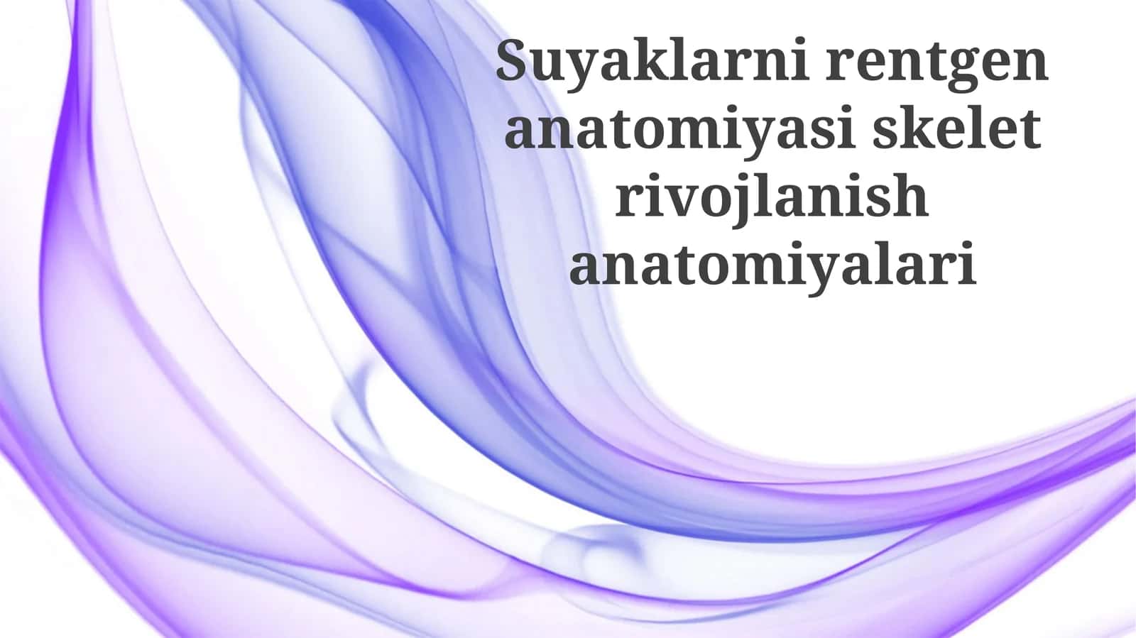 Suyaklarning Rentgen Anatomiyasi