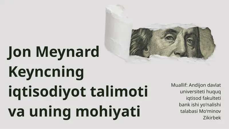 Jon Meynard Keyncning iqtisodiyot talimoti va uning mohiyati