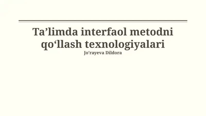 Taʼlimda interfaol metodni qoʻllash texnologiyalari