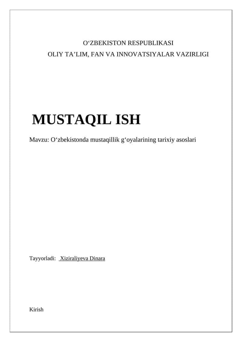 Oʻzbekistonda mustaqillik g‘oyalarining tarixiy asoslari
