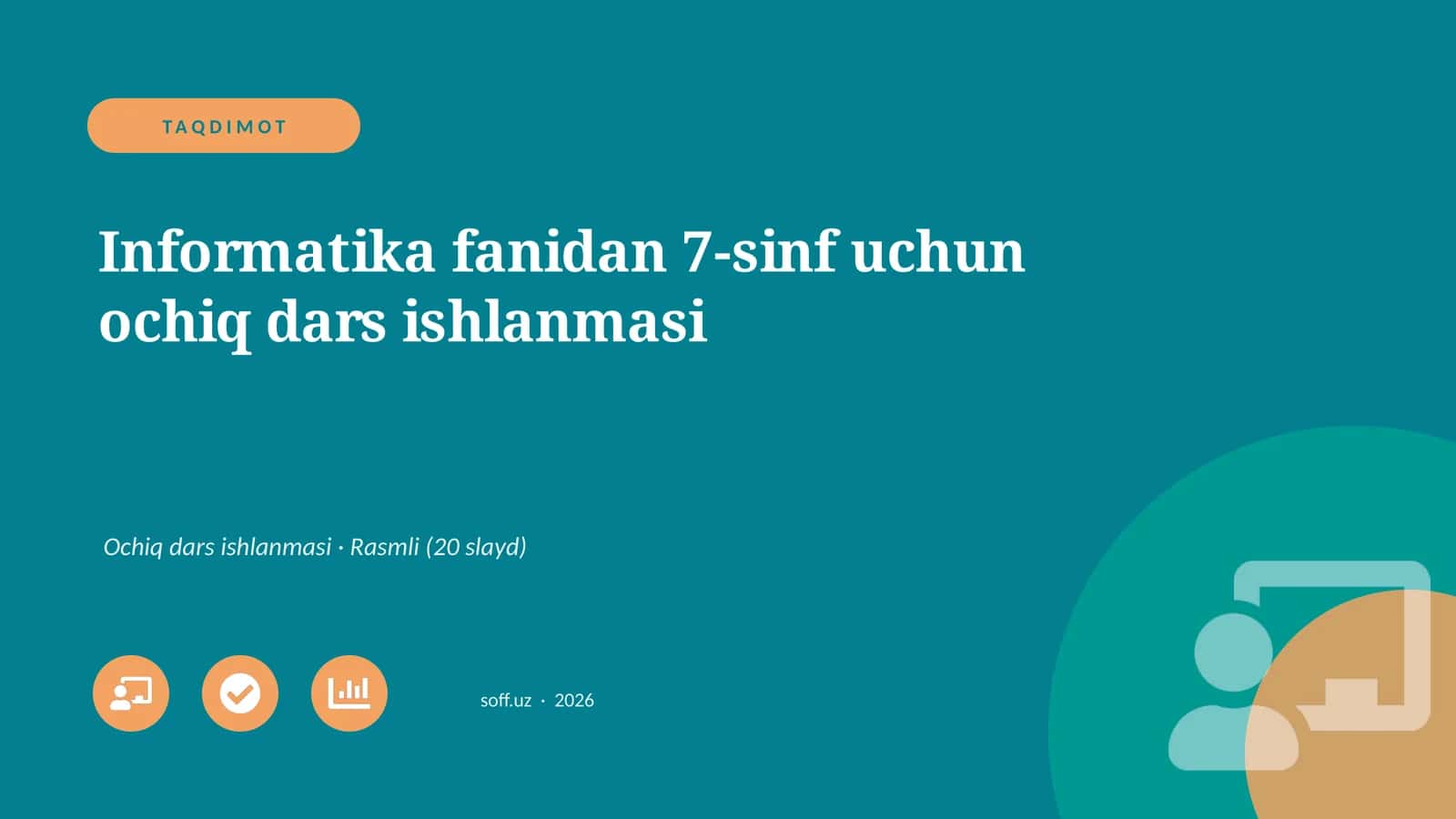 7-sinf Informatika fanidan ochiq dars ishlanmasi