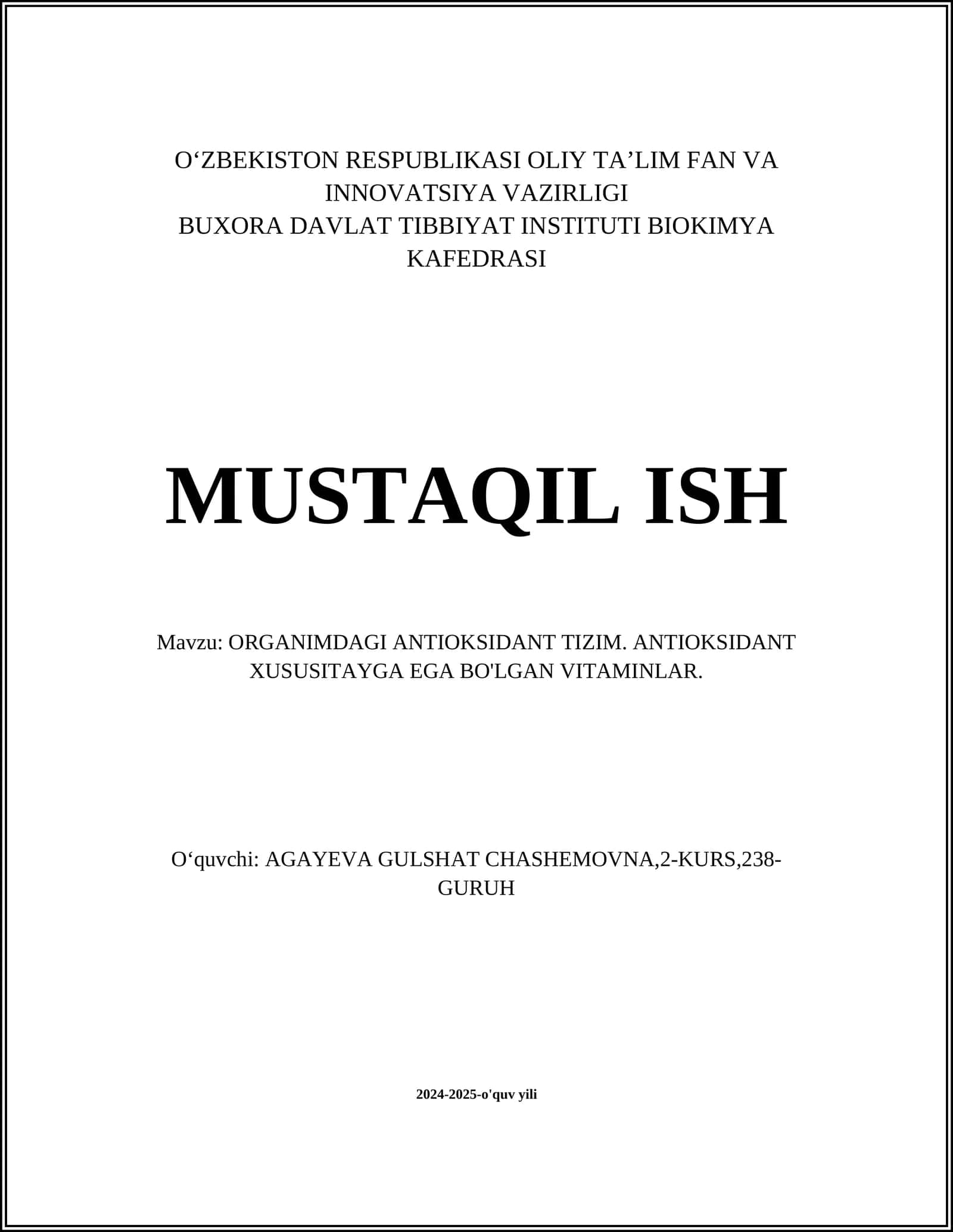 ORGANIMDAGI ANTIOKSIDANT TIZIM. ANTIOKSIDANT XUSUSITAYGA EGA BO'LGAN VITAMINLAR