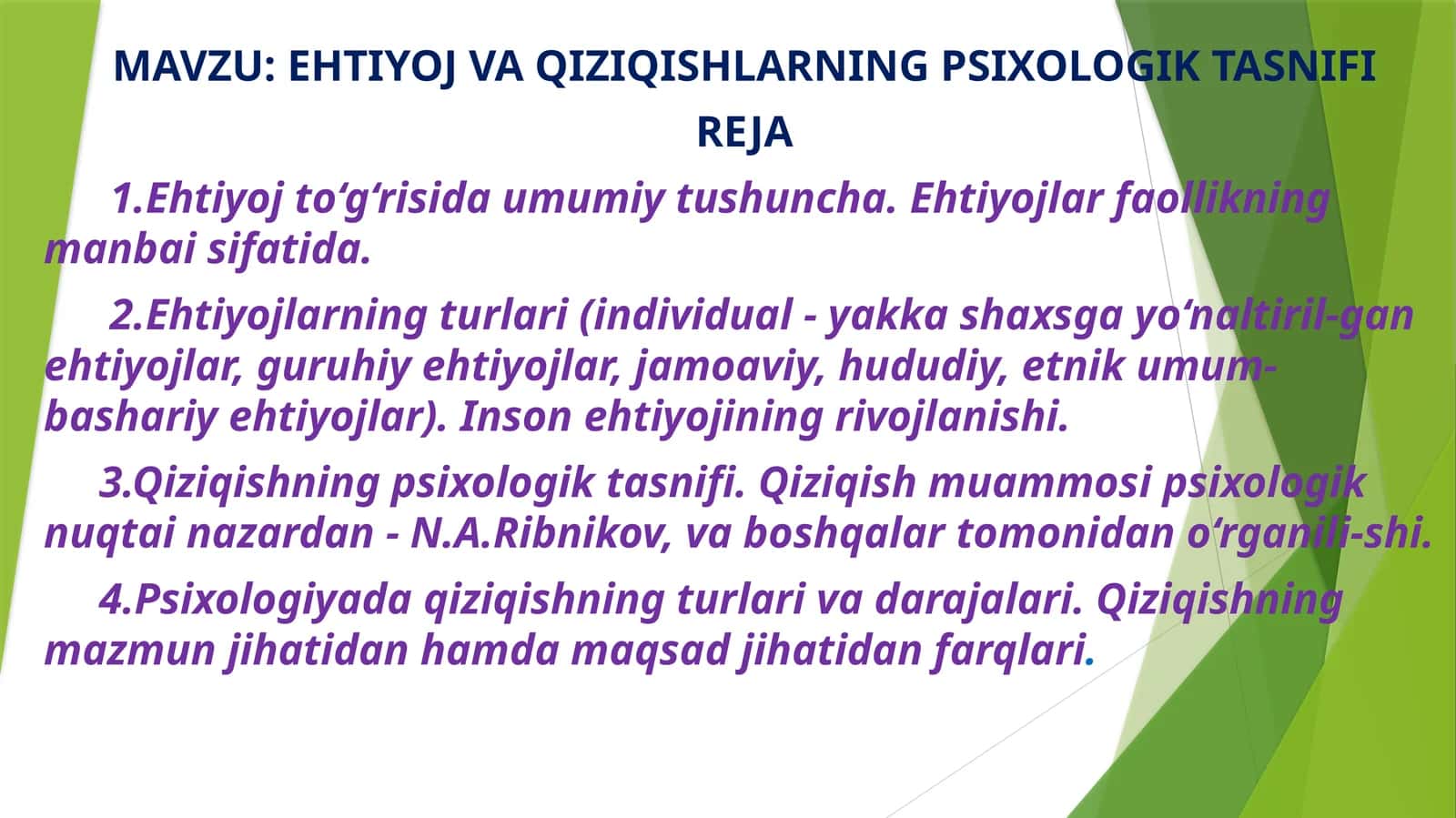 EHTIYOJ VA QIZIQISHLARNING PSIXOLOGIK TASNIFI