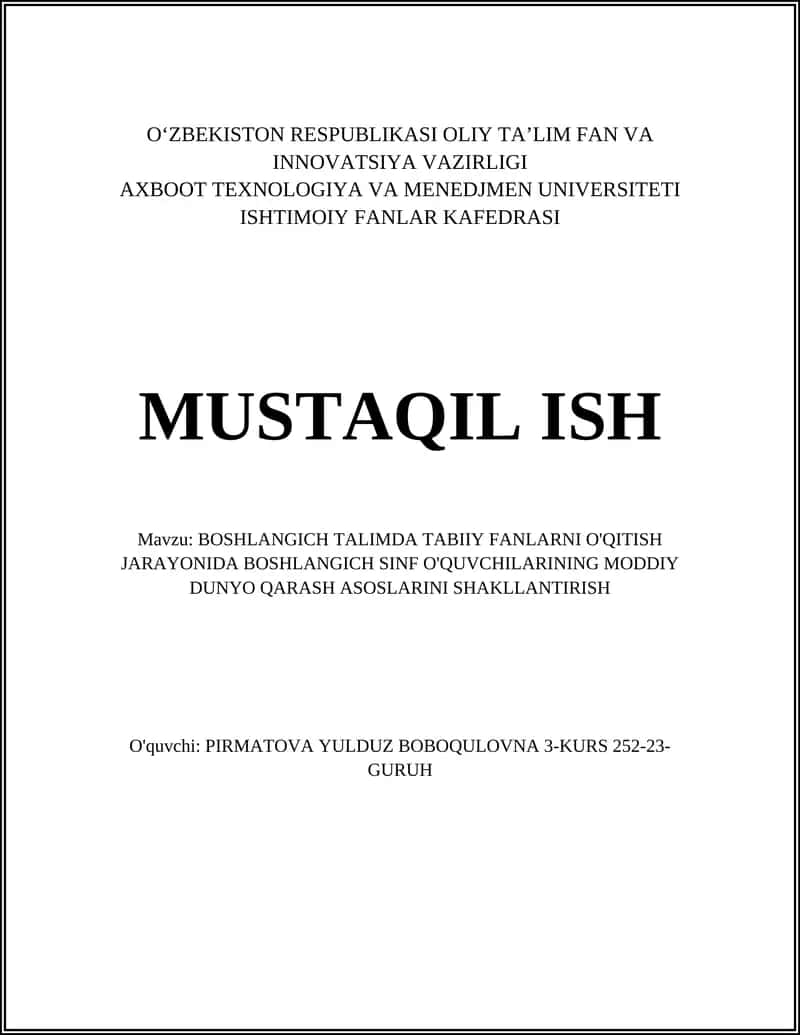 BOSHLANGICH TALIMDA TABIIY FANLARNI O'QITISH JARAYONIDA BOSHLANGICH SINF O'QUVCHILARINING MODDIY DUNYO QARASH ASOSLARINI SHAKLLANTIRISH