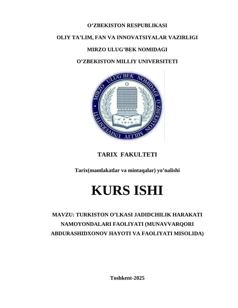 TURKISTON O’LKASI JADIDCHILIK HARAKATI NAMOYONDALARI FAOLIYATI (MUNAVVARQORI ABDURASHIDXONOV HAYOTI VA FAOLIYATI MISOLIDA)