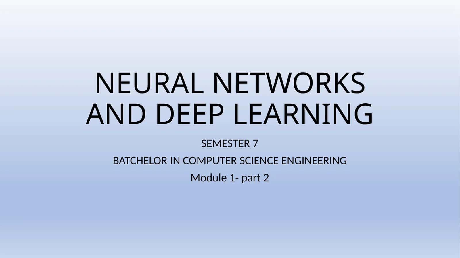 TYPES OF ARTIFICIAL NEURAL NETWORKS- BASED ON LEARNING ALGORITHMS