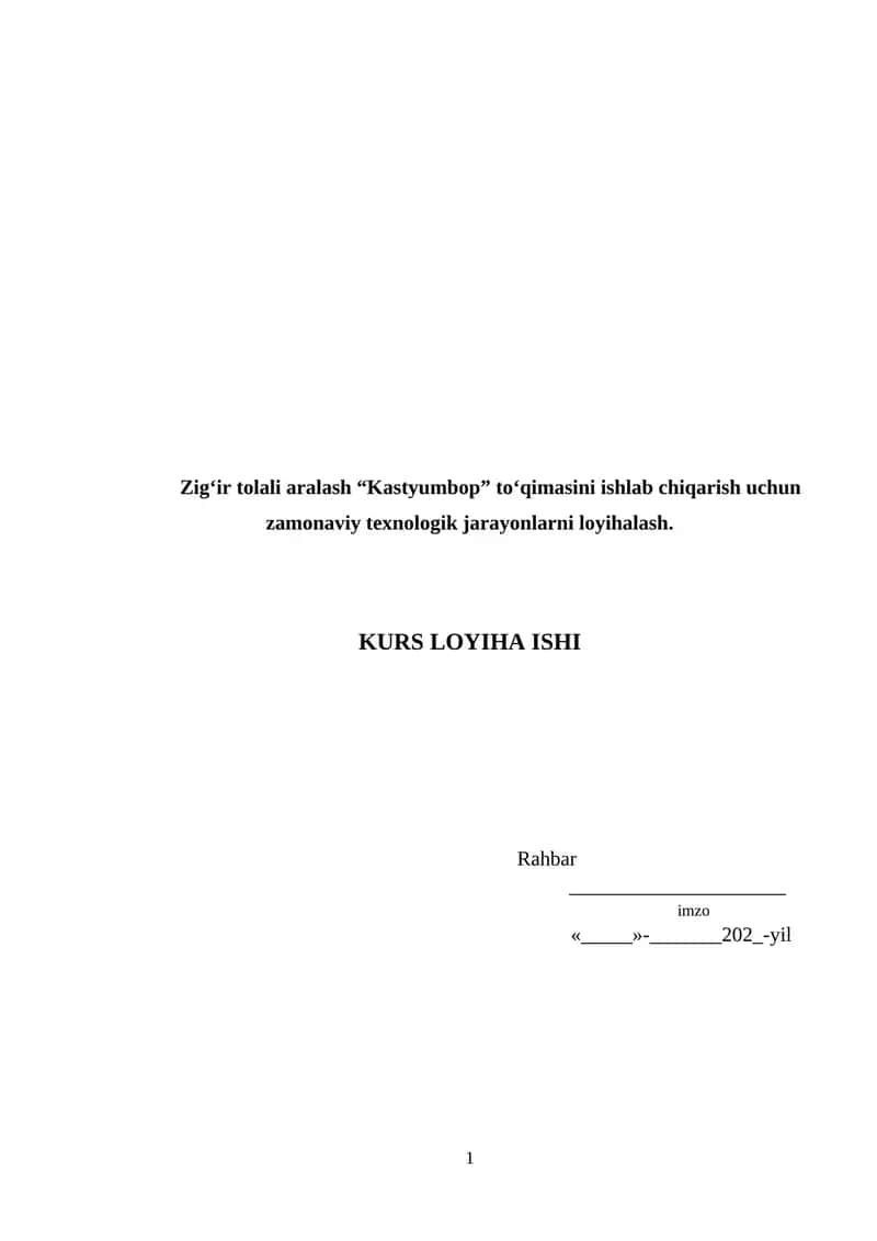 Zig‘ir tolali aralash “Kastyumbop” to‘qimasini ishlab chiqarish uchun zamonaviy texnologik jarayonlarni loyihalash