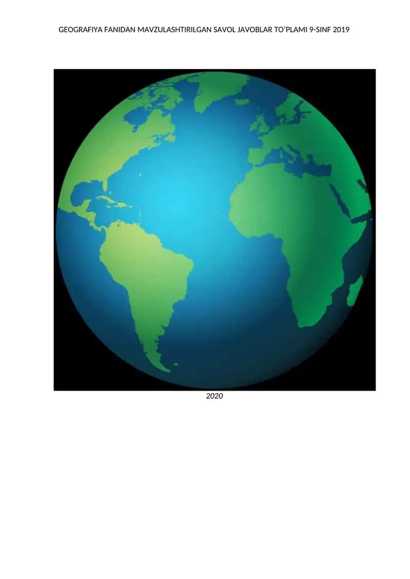 GEOGRAFIYA FANIDAN MAVZULASHTIRILGAN SAVOL JAVOBLAR TO’PLAMI 9-SINF 2019 2020