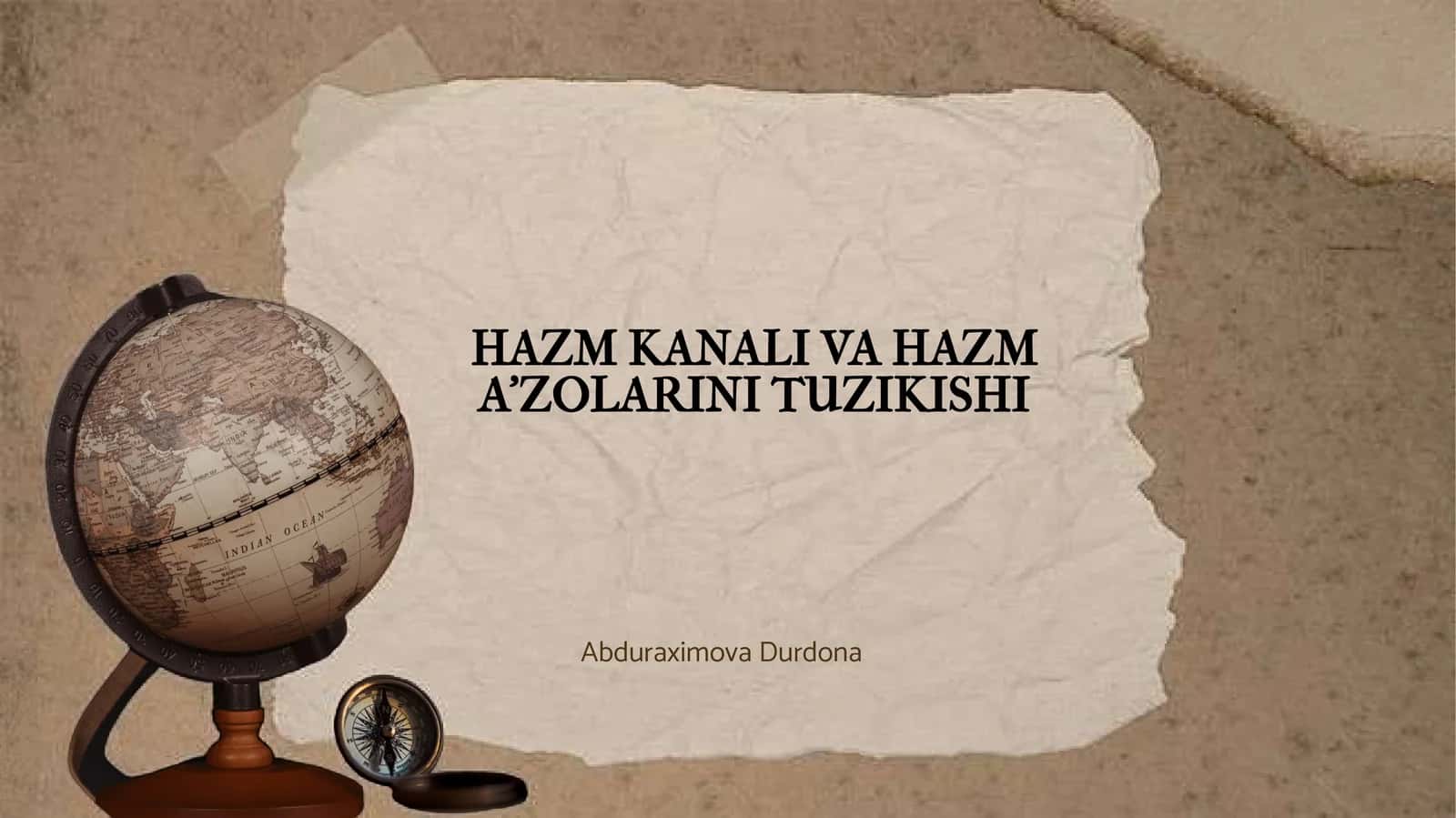 HAZM KANALI VA HAZM A'ZOLARINI TUZIKISHI