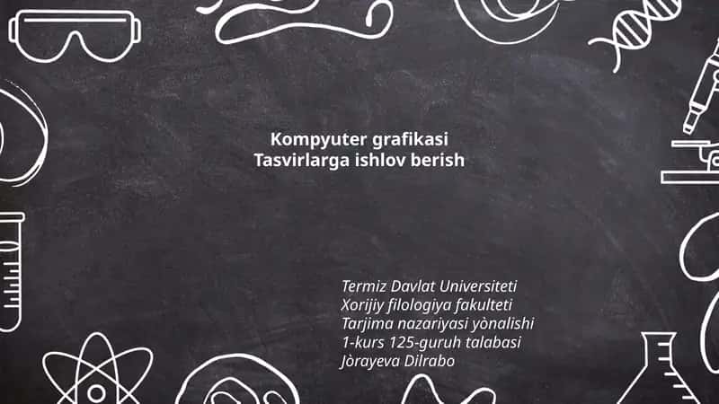 Kompyuter grafikasi Tasvirlarga ishlov berish