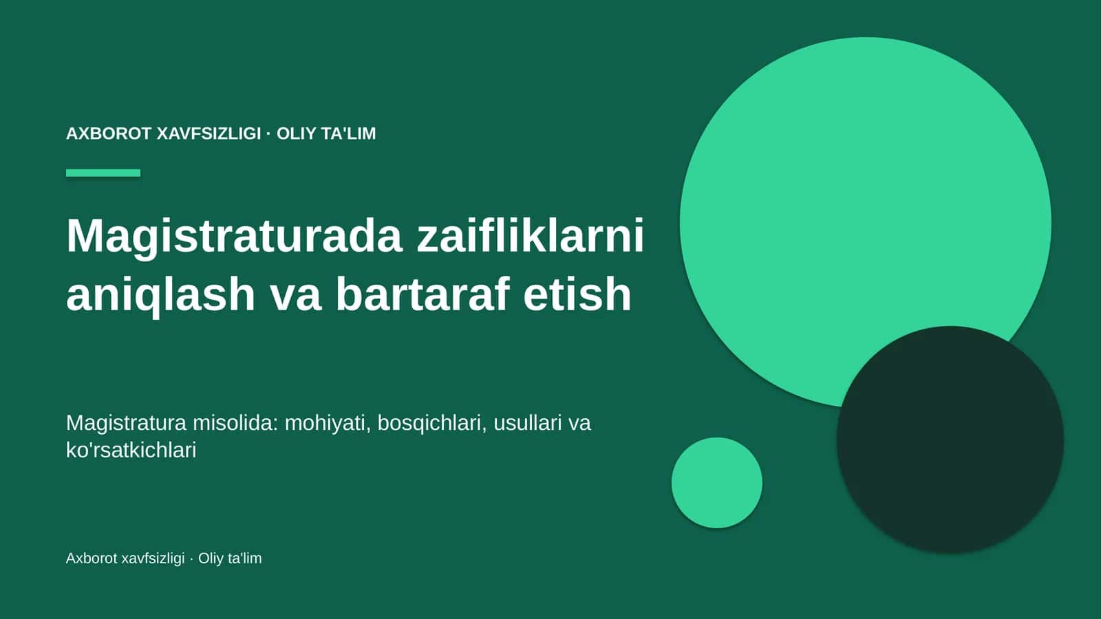 Magistraturada zaifliklarni aniqlash va bartaraf etish