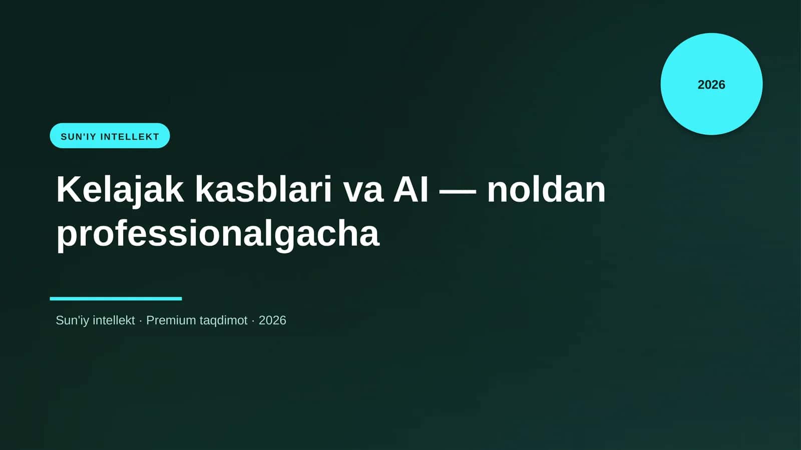 Kelajak kasblari va AI — noldan professionalgacha