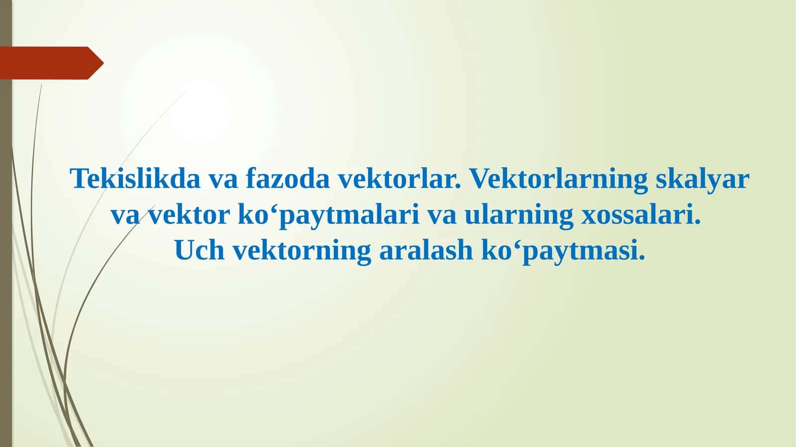 Tekislikda Vaziyat Dava Faz Vektorlar