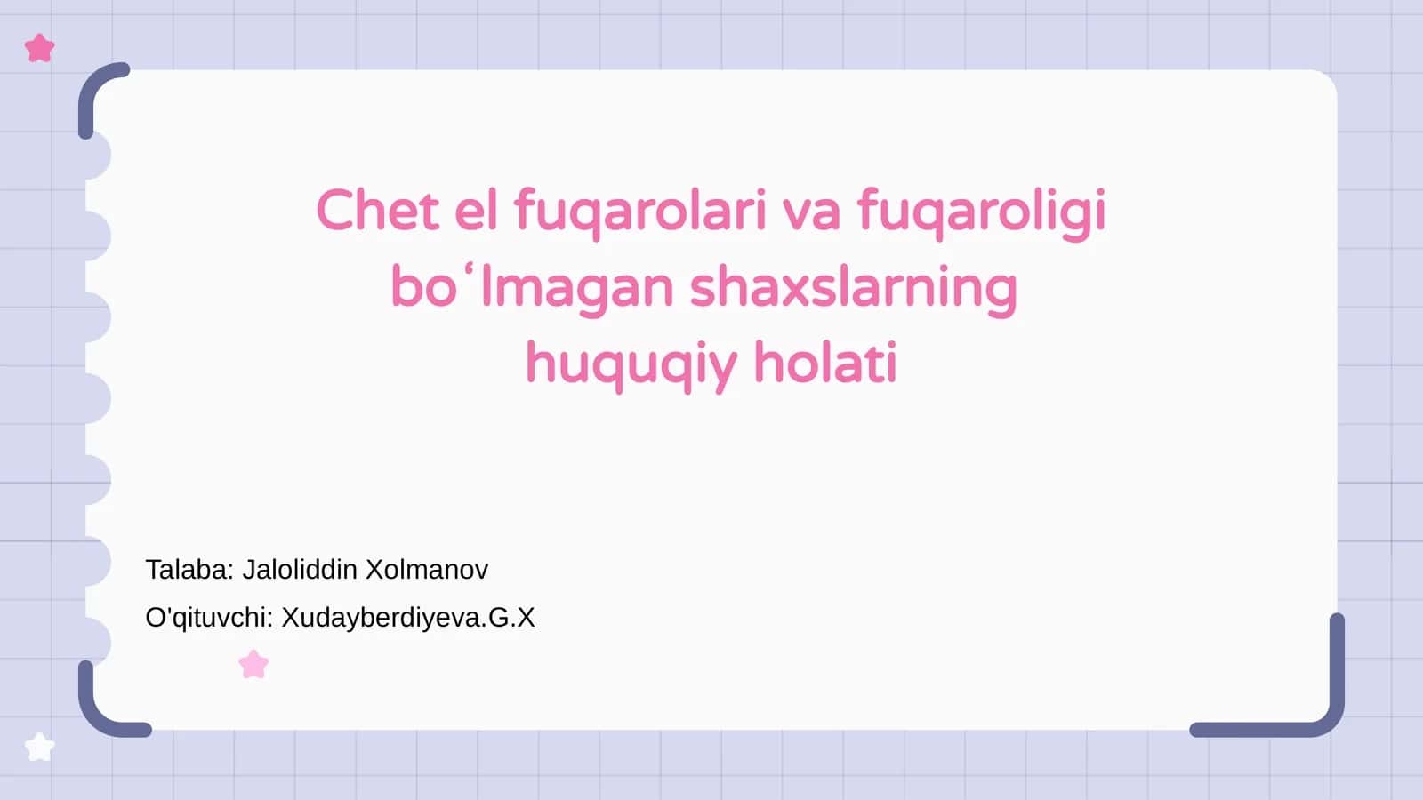 Chet el fuqarolari va fuqaroligi boʻlmagan shaxslarning huquqiy holati