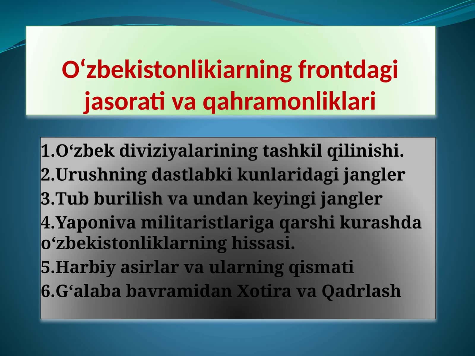 O‘zbekistonliklarning frontdagi jasorat va qahramonliklari