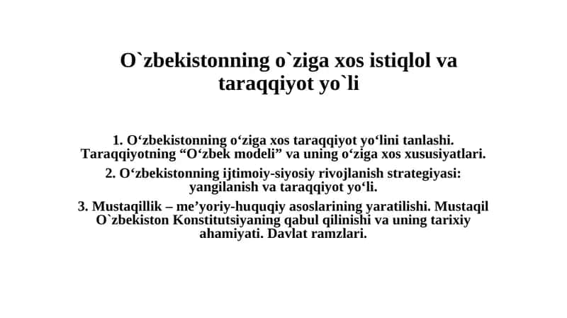 O`zbekistonning o`ziga xos istiqlol va taraqqiyot yo`li