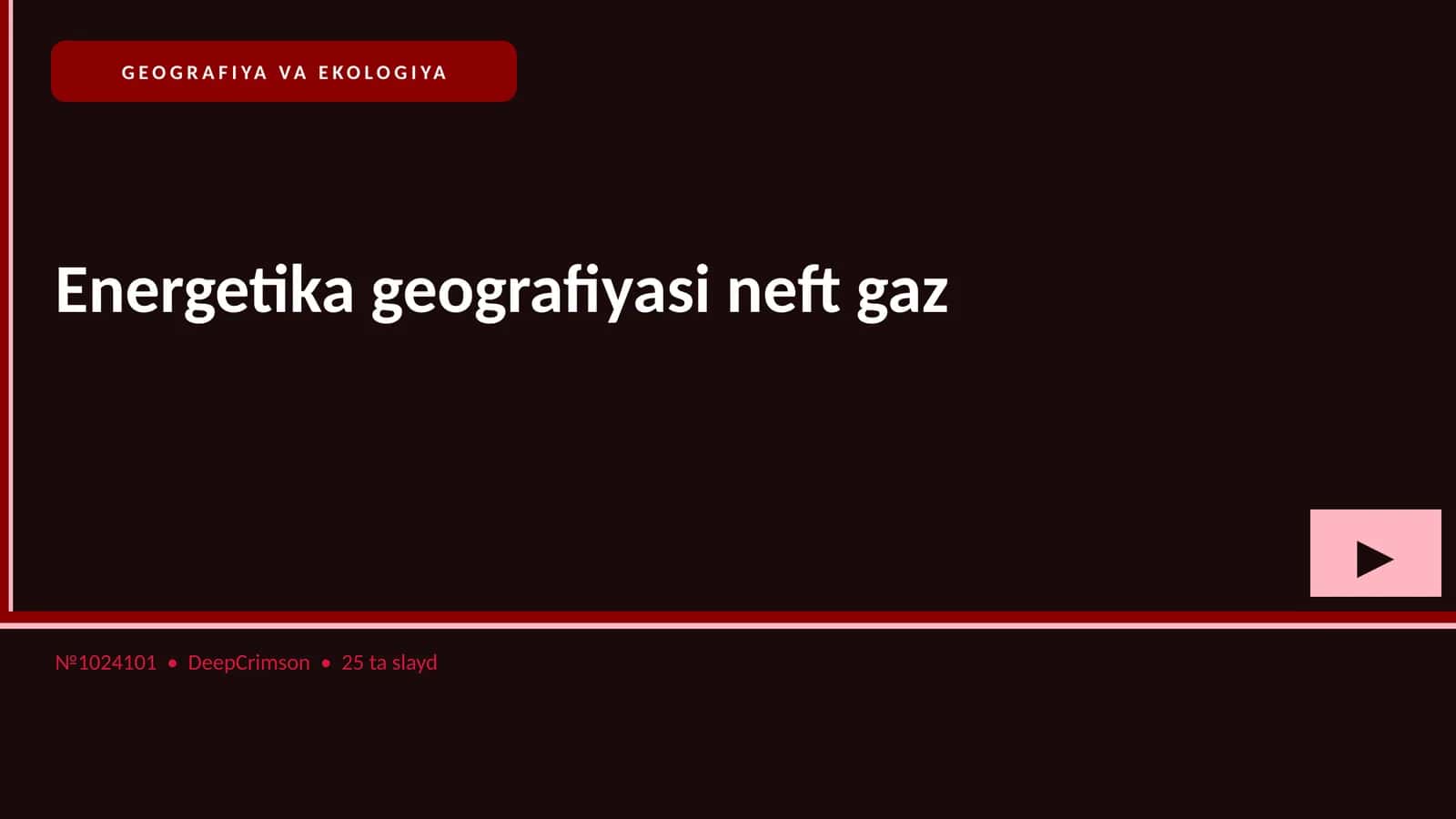 Energetika geografiyasi neft gaz
