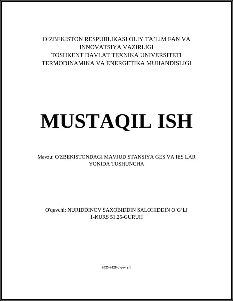 O'ZBEKISTONDAGI MAVJUD STANSIYA GES VA IES LAR YONIDA TUSHUNCHA