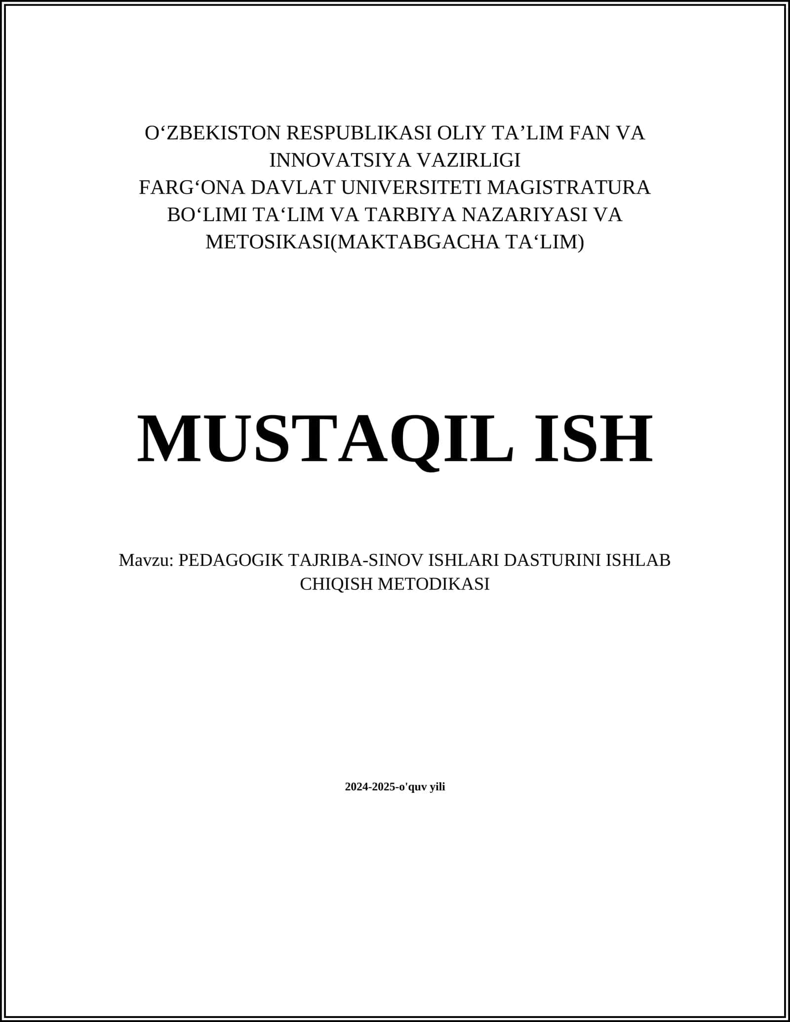 PEDAGOGIK TAJRIBA-SINOV ISHLARI DASTURINI ISHLAB CHIQISH METODIKASI