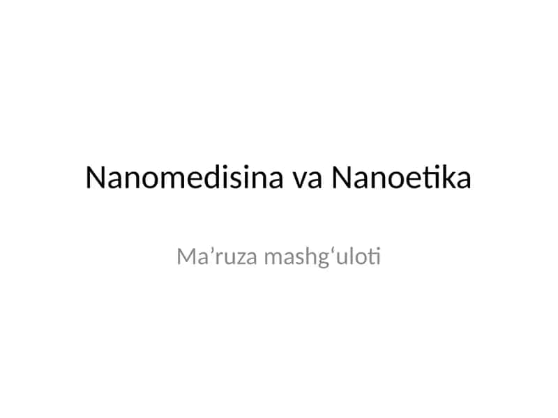 Nanomedisina va Nanoetika