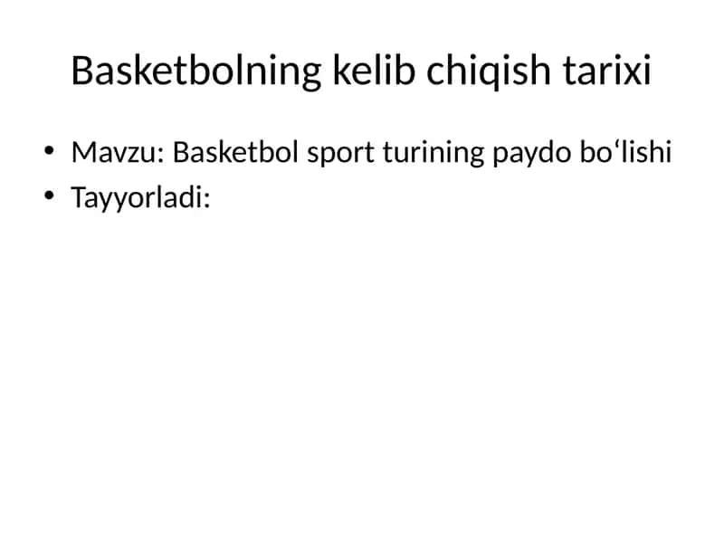 Basketbol sport turining paydo bo‘lishi