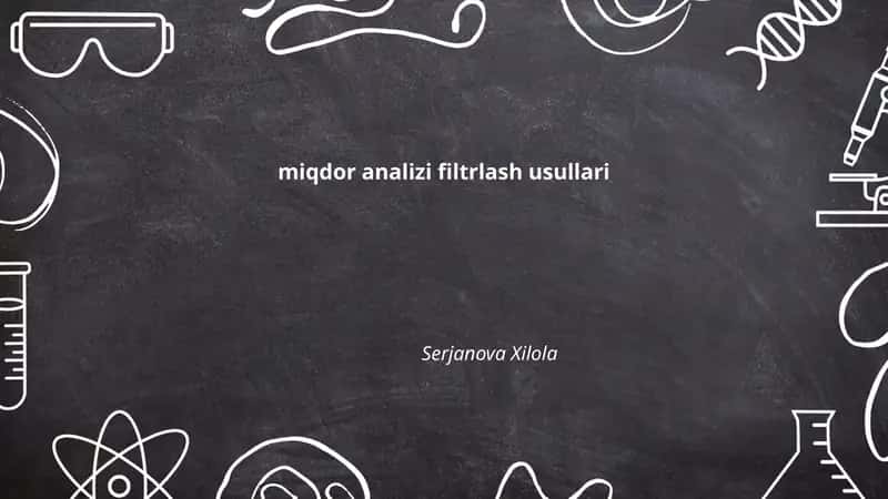 Miqdor analizi filtrlash usullari