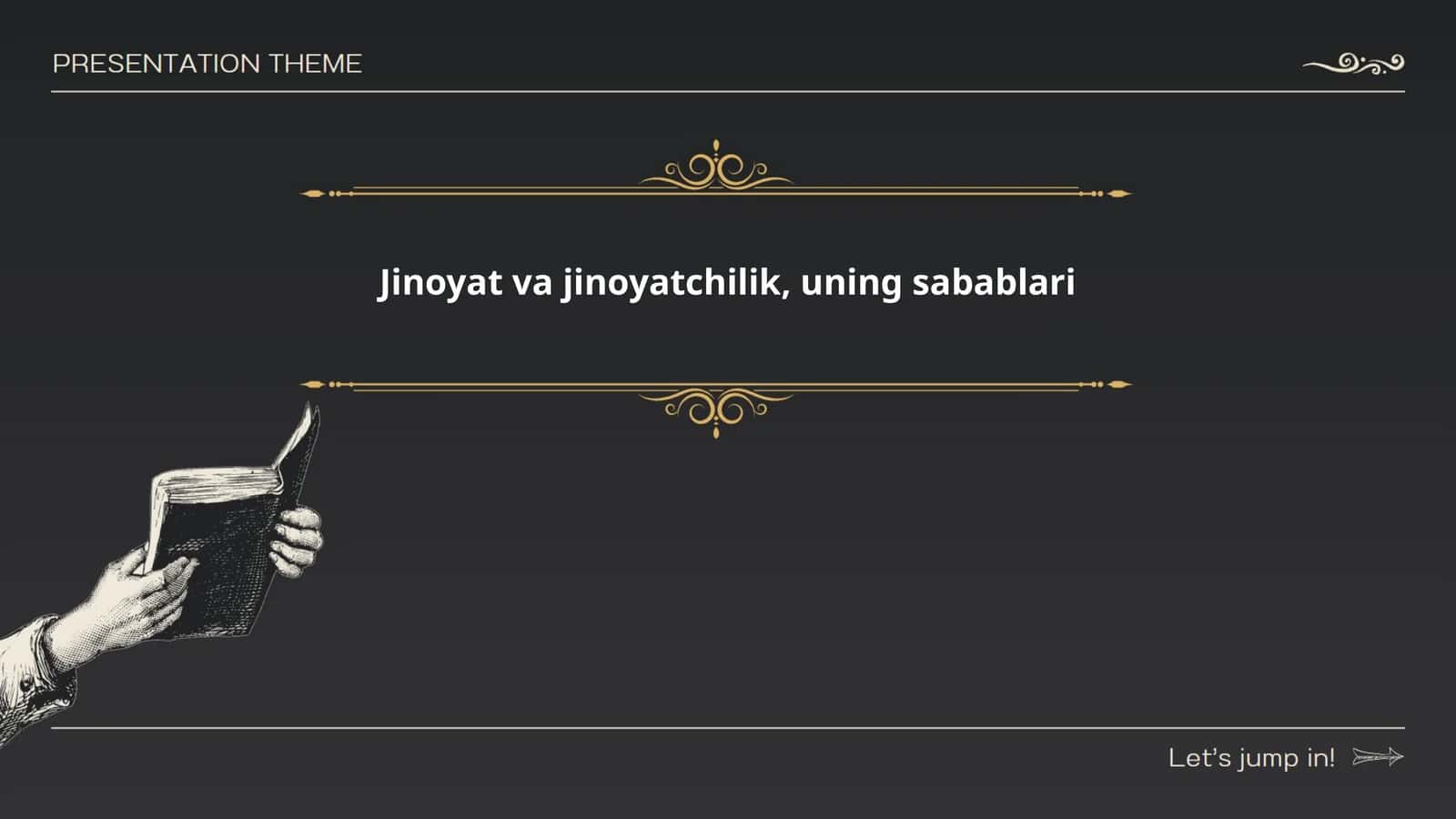 Jinoyat va jinoyatchilik, uning sabablari
