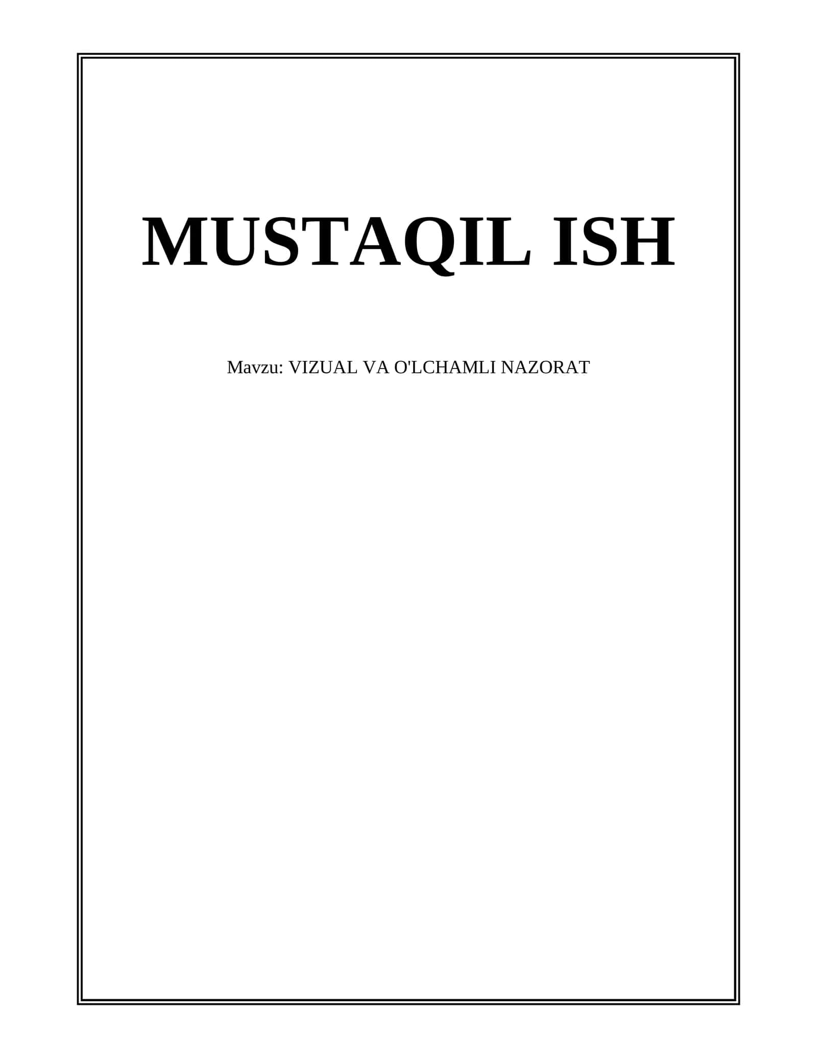 VIZUAL VA O'LCHAMLI NAZORAT