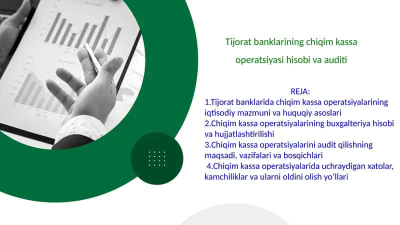 Tijorat banklarining chiqim kassa operatsiyasi hisobi va auditi