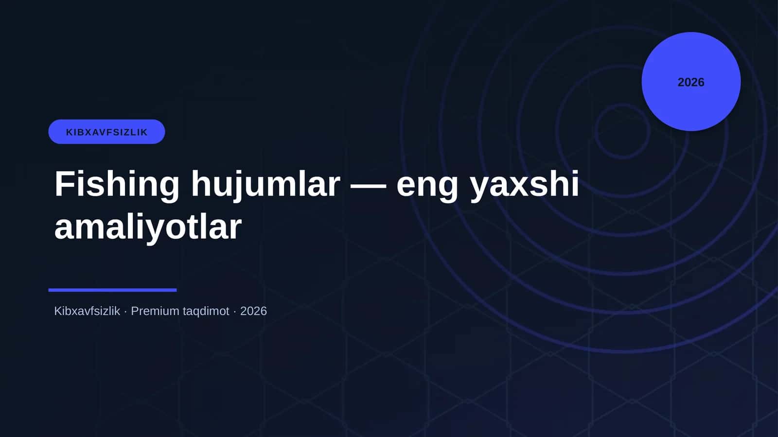 Fishing hujumlar — eng yaxshi amaliyotlar