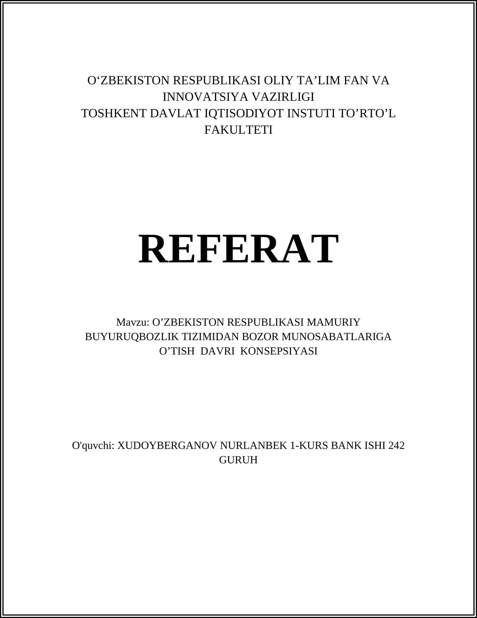 O’ZBEKISTON RESPUBLIKASI MAMURIY BUYURUQBOZLIK TIZIMIDAN BOZOR MUNOSABATLARIGA O’TISH DAVRI KONSEPSIYASI