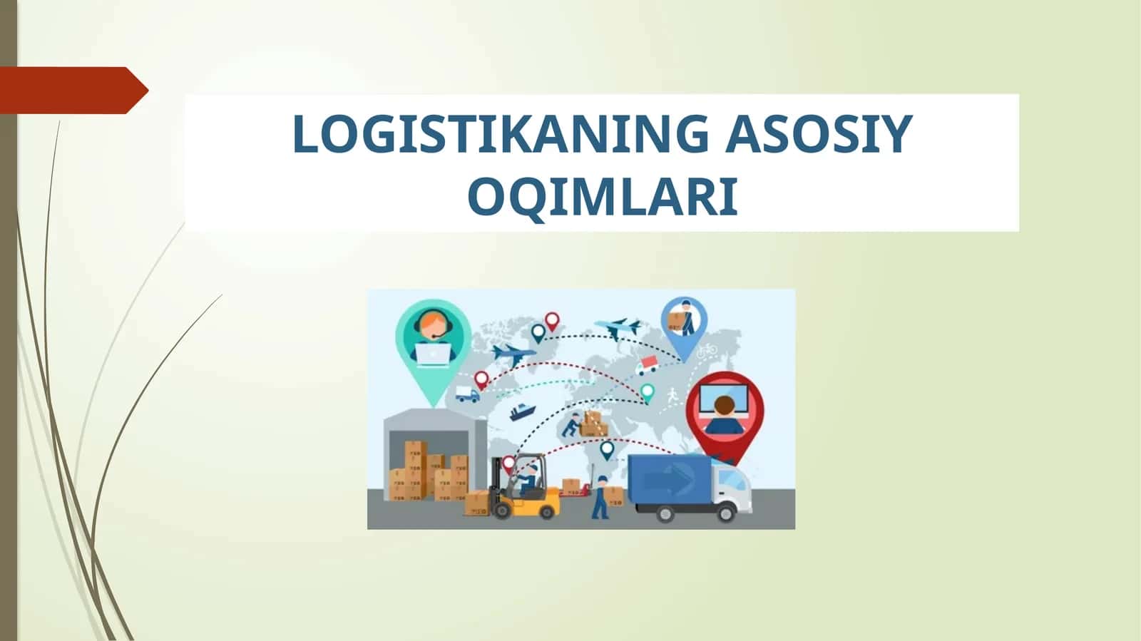 LOGISTIKANING ASOSIY OQIMLARI