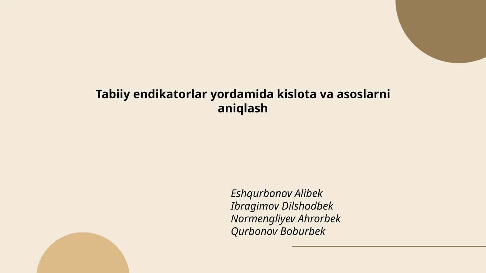 Tabiiy endikatorlar yordamida kislota va asoslarni aniqlash