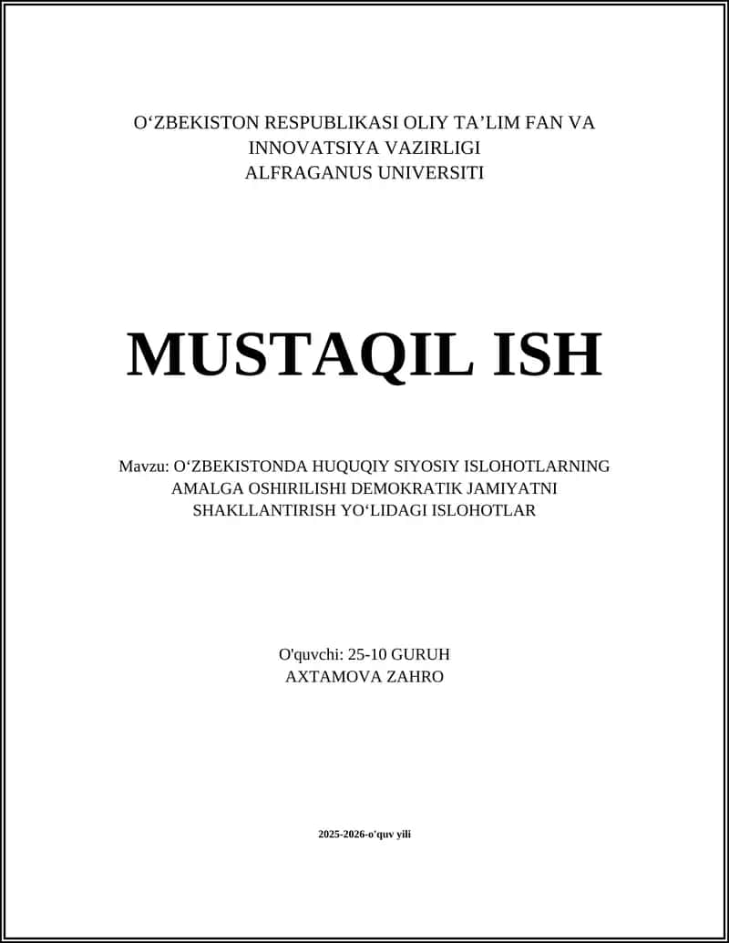 OʻZBEKISTONDA HUQUQIY SIYOSIY ISLOHOTLARNING AMALGA OSHIRILISHI DEMOKRATIK JAMIYATNI SHAKLLANTIRISH YOʻLIDAGI ISLOHOTLAR