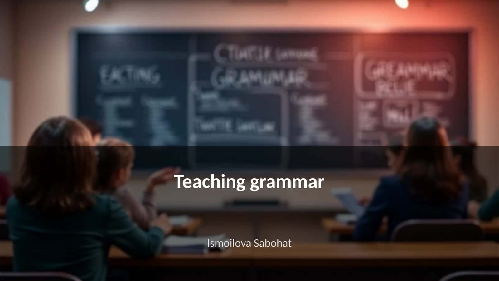 O'qitish grammatikasi