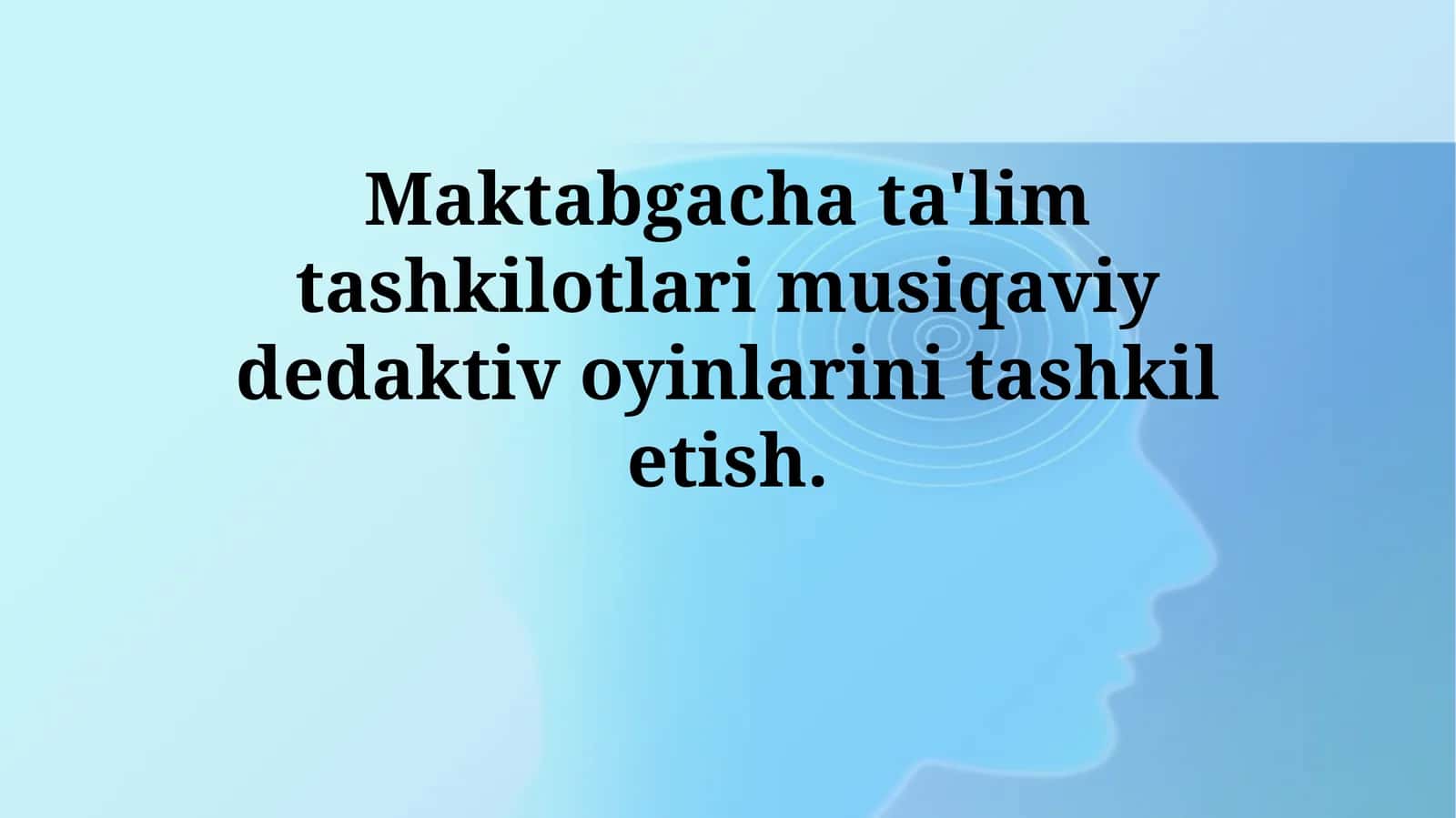 Musiqiy didaktik o'yinlar