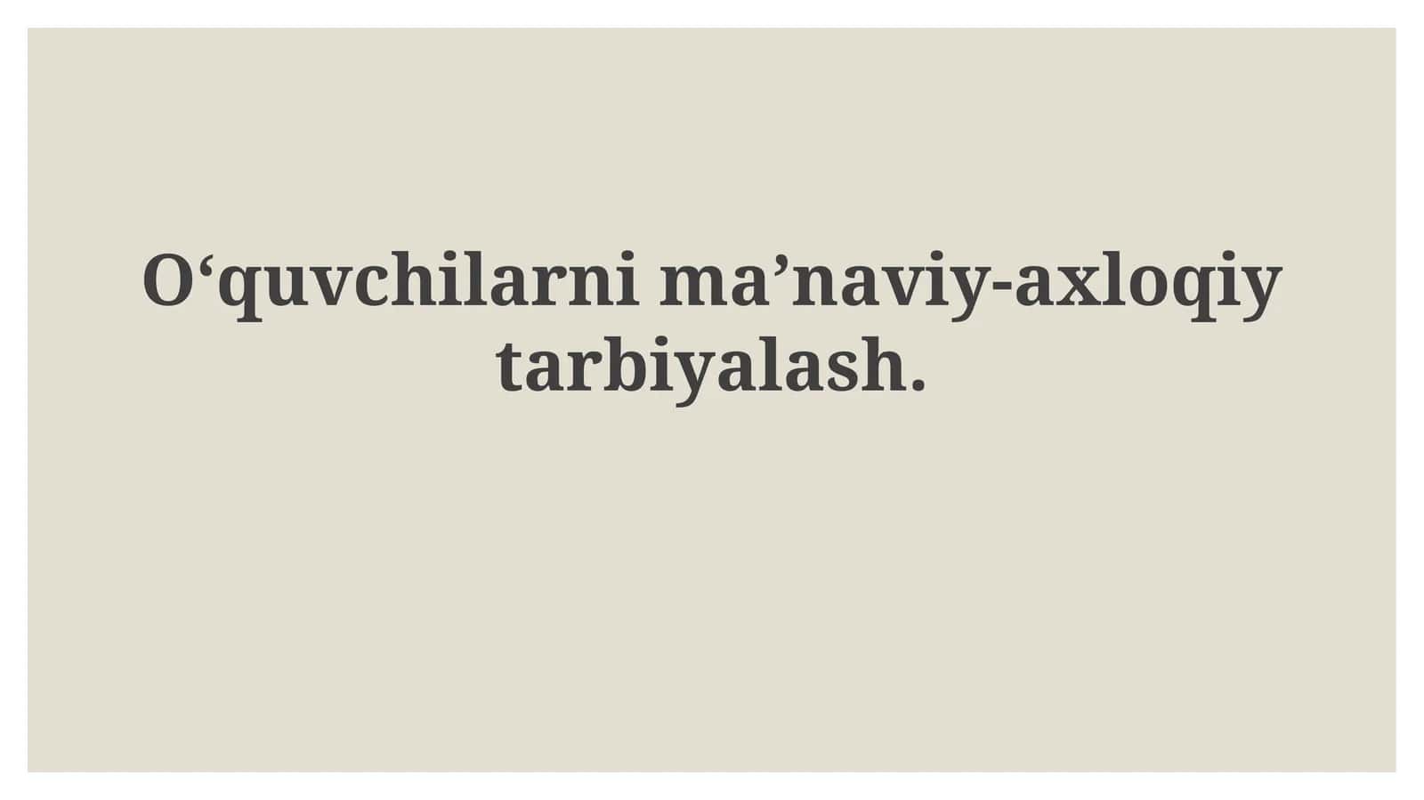 Ma'naviy-axloqiy tarbiyalash
