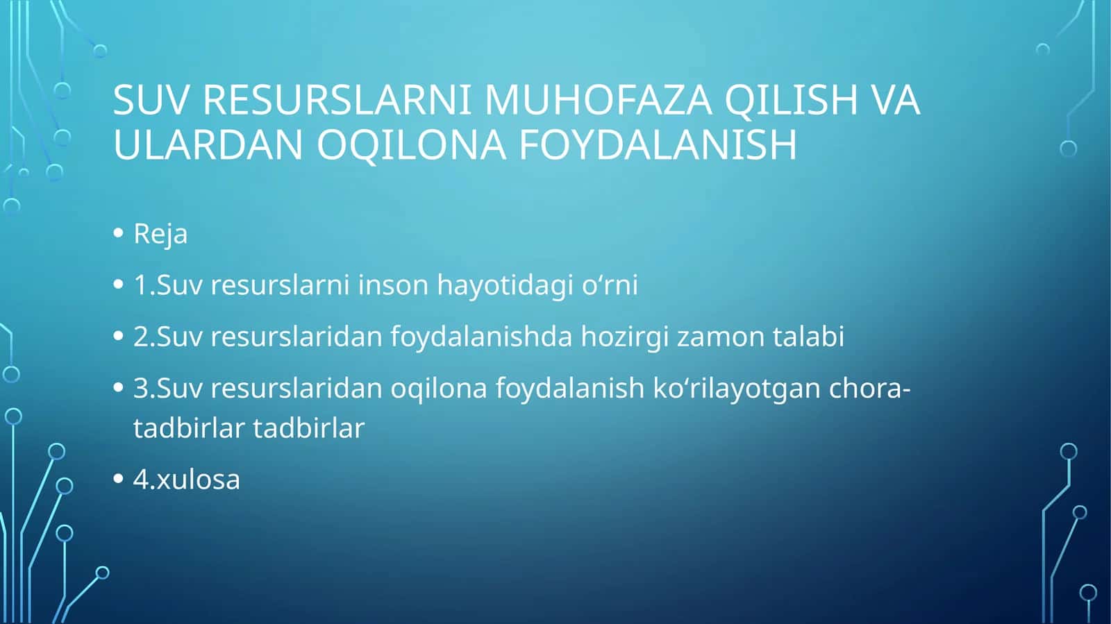 Suv resurslarNi muhofaza qilish va ulardan oqilona foydalanish